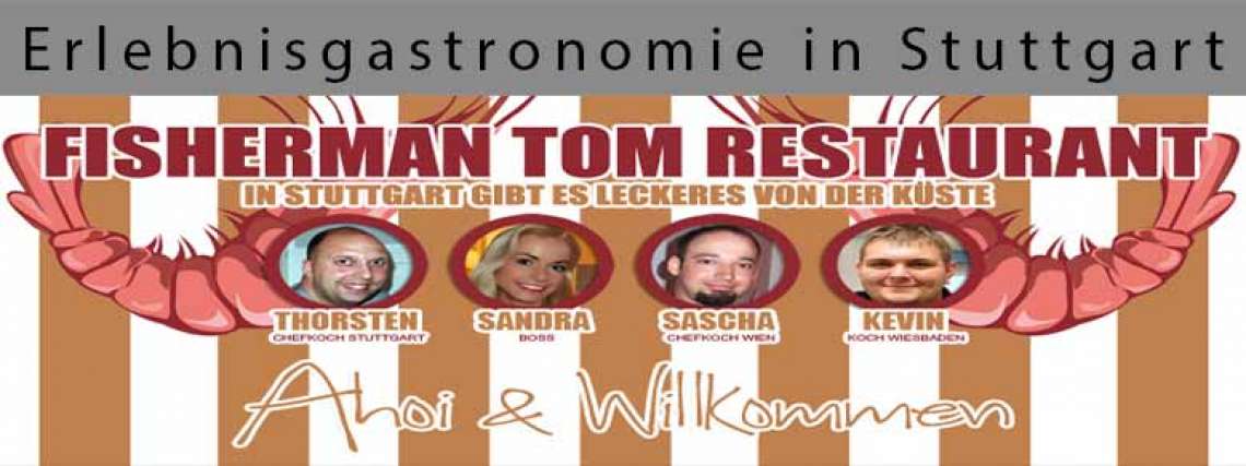 Erlebnisgastronomie - Fisherman Tom