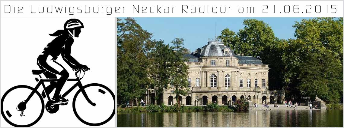 Die Ludwigsburger Neckar Radtour am 21.06.2015