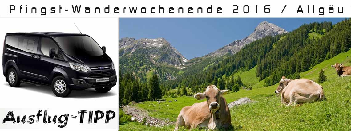 Pfingst-Wanderwochenende 2016 im Allgäu 