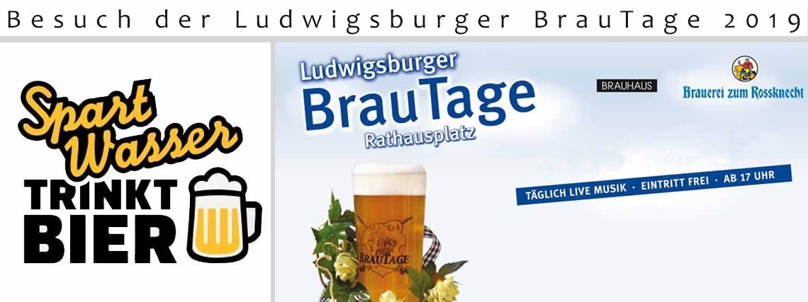 Stammtisch - Besuch der Ludwigsburger BrauTage 2019