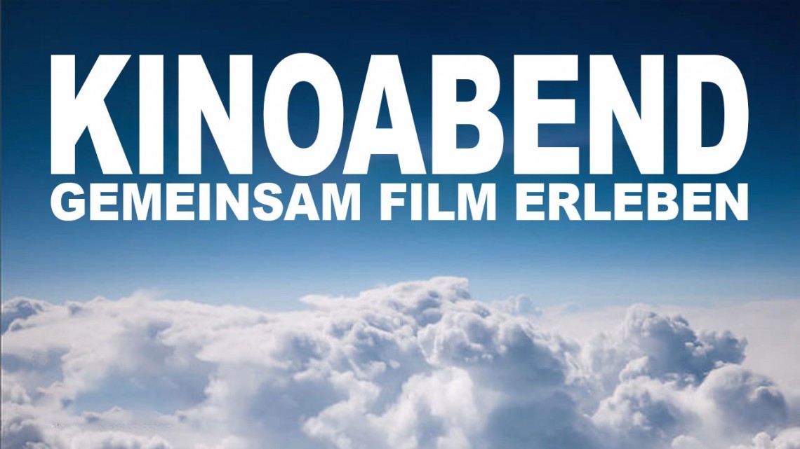 Kinoabend am 08.12.2017